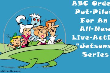 Jetsons Coming Back with Live-Action Pilot & Animated Movie - #UD 1